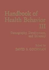 book Handbook of Health Behavior Research III: Demography, Development, and Diversity