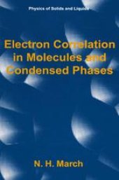 book Electron Correlation in Molecules and Condensed Phases