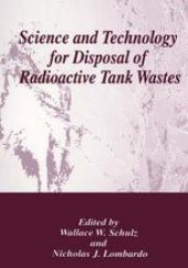 book Science and Technology for Disposal of Radioactive Tank Wastes