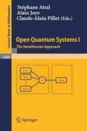 book Open Quantum Systems I: The Hamiltonian Approach