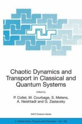 book Chaotic Dynamics And Transport In Classical And Quantum Systems