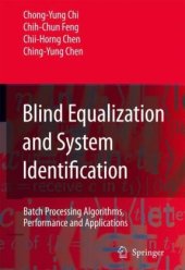 book Equalization and System Identification Batch Processing Algorithms Performance and Applications