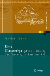 book UNIX-Netzwerkprogrammierung mit Threads, Sockets und SSL mit 19 Tabellen