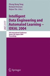 book Intelligent Data Engineering and Automated Learning – IDEAL 2004: 5th International Conference, Exeter, UK. August 25-27, 2004. Proceedings