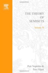 book The theory of semisets