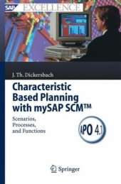 book Characteristic Based Planning with mySAP SCM Scenarios Processes and Functions