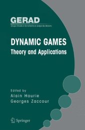 book Dynamic games theory and applications