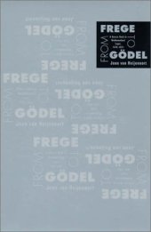 book From Frege to Gödel: a source book in mathematical logic, 1879-1931