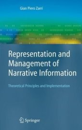 book Representation and management of narrative information: theoretical principles and implementation