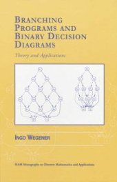 book Branching programs and binary decision diagrams: theory and applications