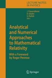 book Analytical and Numerical Approaches to Mathematical Relativity 