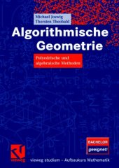 book Algorithmische Geometrie polyedrische und algebraische Methoden; [Bachelor geeignet!]