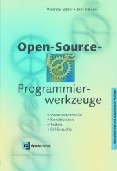 book Open-Source-Programmierwerkzeuge: Versionskontrolle - Konstruktion - Testen - Fehlersuche