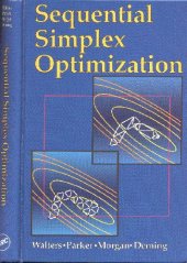 book Sequential simplex optimization: a technique for improving quality and productivity in research, development, and manufacturing