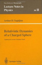 book Relativistic dynamics of a charged sphere: updating the Lorentz-Abraham model