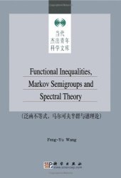 book Functional inequalities Markov semigroups and spectral theory