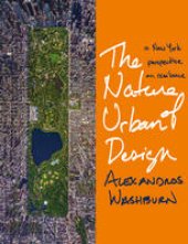 book The Nature of Urban Design: A New York Perspective on Resilience