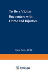 book To Be a Victim: Encounters with Crime and Injustice