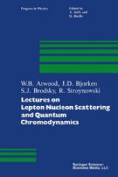 book Lectures on Lepton Nucleon Scattering and Quantum Chromodynamics