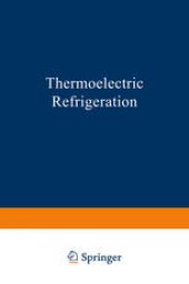 book Thermoelectric Refrigeration