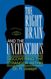 book The Right Brain and the Unconscious: Discovering the Stranger Within