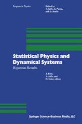 book Statistical Physics and Dynamical Systems: Rigorous Results