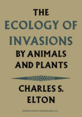 book The Ecology of Invasions by Animals and Plants