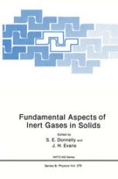 book Fundamental Aspects of Inert Gases in Solids