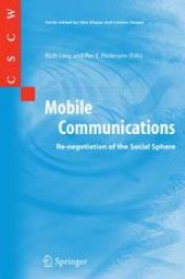 book Mobile Communications: Re-negotiation of the Social Sphere