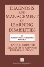 book Diagnosis and Management of Learning Disabilities: An Interdisciplinary/Lifespan Approach