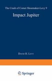 book Impact Jupiter: The Crash of Comet Shoemaker-Levy 9