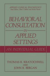 book Behavioral Consultation in Applied Settings: An Individual Guide