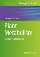 book Plant Metabolism: Methods and Protocols