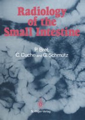 Radiology of the Small Intestine