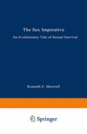 book The Sex Imperative: An Evolutionary Tale of Sexual Survival