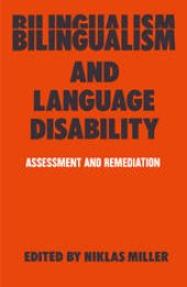 book Bilingualism and Language Disability: Assessment & Remediation