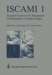 book ISCAMI 1: Integrated system for the Management and Manipulation of Medical Images