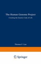 book The Human Genome Project: Cracking the Genetic Code of Life