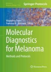 book Molecular Diagnostics for Melanoma: Methods and Protocols