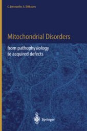 book Mitochondrial Disorders: From Pathophysiology to Acquired Defects