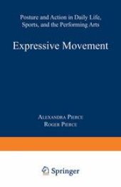 book Expressive Movement: Posture and Action in Daily Life, Sports, and the Performing Arts