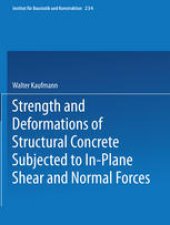 book Strength and Deformations of Structural Concrete Subjected to In-Plane Shear and Normal Forces