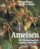 book Ameisen: Die Entdeckung einer faszinierenden Welt