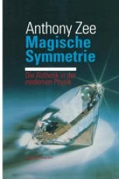 book Magische Symmetrie: Die Ästhetik in der modernen Physik