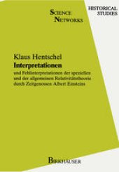 book Interpretationen: und Fehlinterpretationen der speziellen und der allgemein Relativitätstheorie durch Zeitgenossen Albert Einsteins