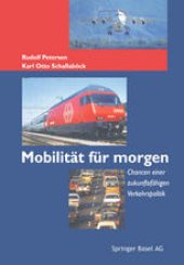 book Mobilität für morgen: Chancen einer zukunftsfähigen Verkehrspolitik