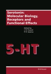 book Serotonin: Molecular Biology, Receptors and Functional Effects