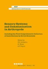 book Sensory Systems and Communication in Arthropods: Including the First Comprehensive Collection of Contributions by Soviet Scientists