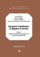 book Integrierte Schaltungen in Digitalen Systemen: Band 2: Speicher, Rechenschaltungen und Verdrahtungsprobleme