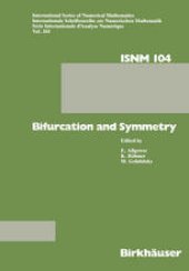 book Bifurcation and Symmetry: Cross Influence between Mathematics and Applications